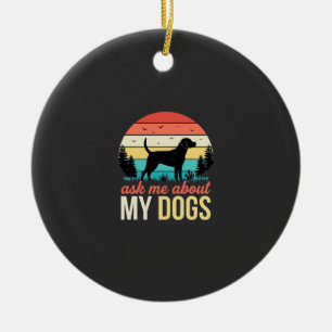 Ask Me About My Dogs Retro Sunset_1 Ceramic Ornament