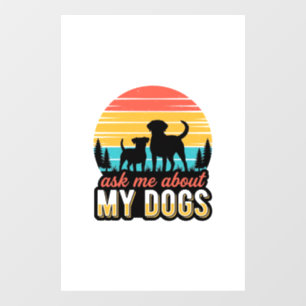 Ask Me About My Dogs Vintage Dog Lover Design_1
