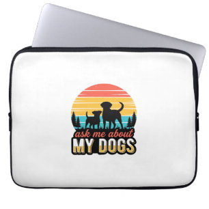 Ask Me About My Dogs Vintage Dog Lover Design_1 Laptop Sleeve