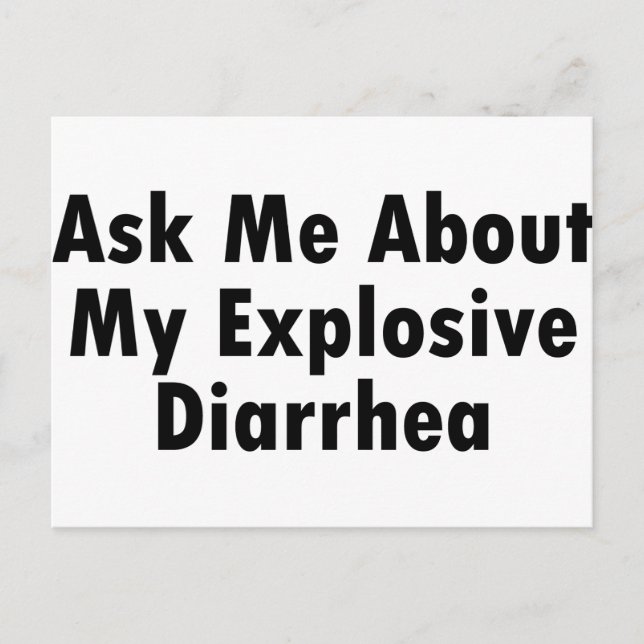 Ask Me About My Explosive Diarrhoea Postcard (Front)