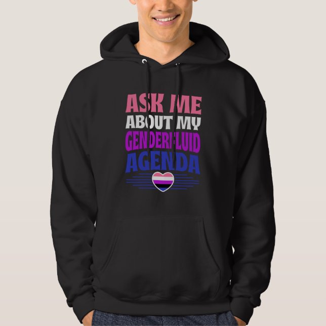 Ask Me About My Genderfluid Agenda Heart Love Hoodie (Front)