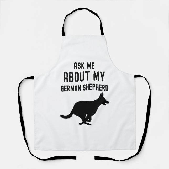 Ask Me About My German Shepherd  Apron (Front)