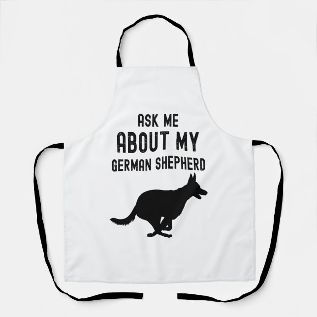 Ask Me About My German Shepherd  Apron (Front)
