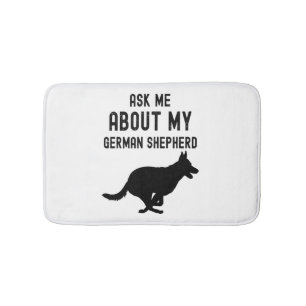 Ask Me About My German Shepherd  Bath Mat