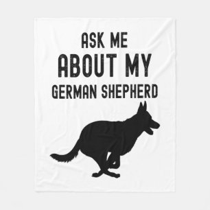 Ask Me About My German Shepherd Fleece Blanket