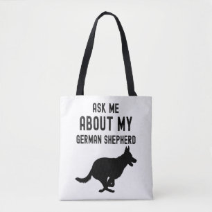 Ask Me About My German Shepherd Tote Bag