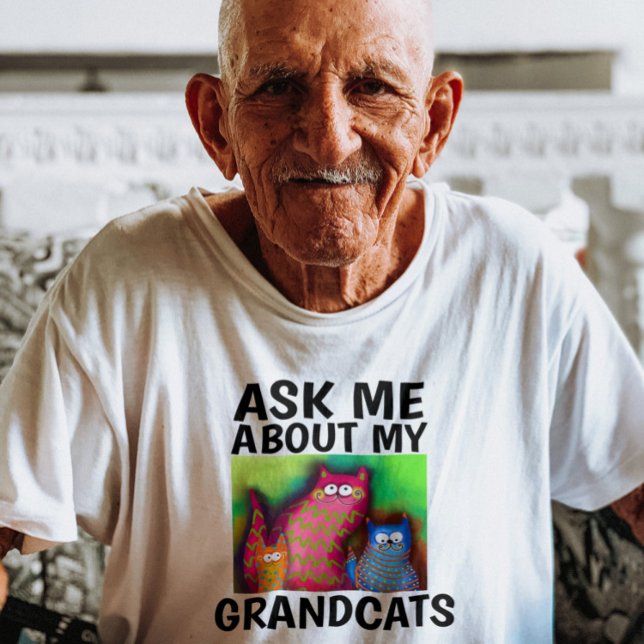 ASK ME ABOUT MY GRANDCATS T-shirts (Creator Uploaded)