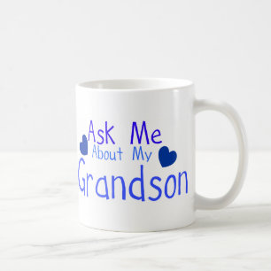 Ask me about my Grandson! Coffee Mug