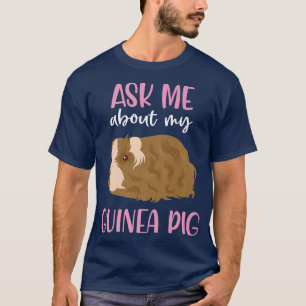 Ask Me About My Guinea Pig I Kids Guinea Pig T-Shirt