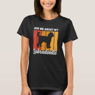 Ask Me About My Labradoodle Dog Funny Labradoodle T-Shirt