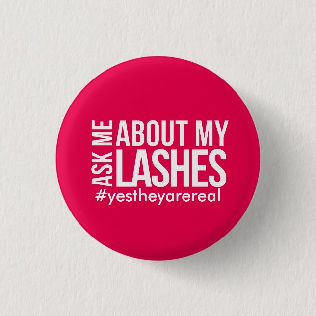Ask me about my lashes 3 cm round badge (Front)