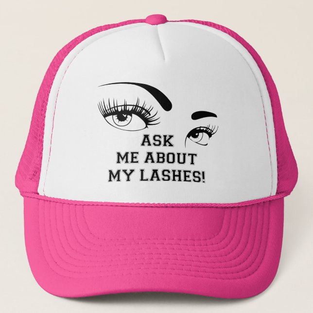 Ask Me About My Lashes Pink Trucker Cap Hat (Front)