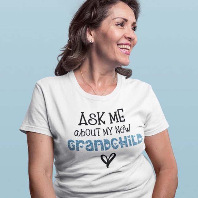 Ask Me About My New Grandchild Blue Faux Glitter  T-Shirt (Creator Uploaded)