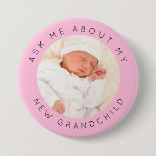 Ask Me About My New Grandchild Photo Pink 7.5 Cm Round Badge