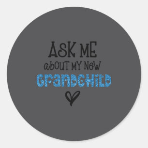 Ask Me About My New Granhild Blue Faux Glitter _1  Classic Round Sticker