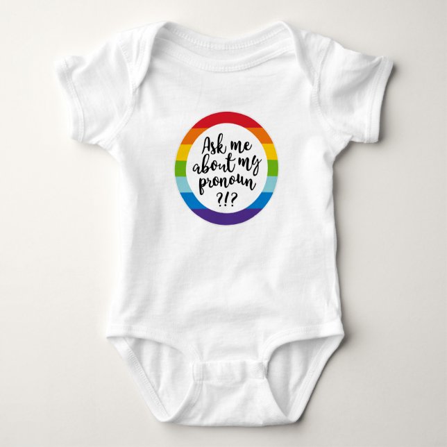 Ask Me About My Pronoun? Baby Bodysuit (Front)