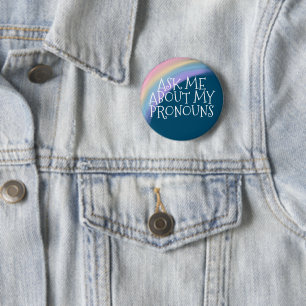 Ask Me About My Pronouns 6 Cm Round Badge