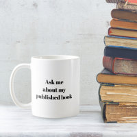 Ask me about my published book funny writer gift