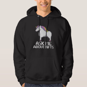 Ask me about NFTs  Non Fungable Token Crypto NFT Hoodie