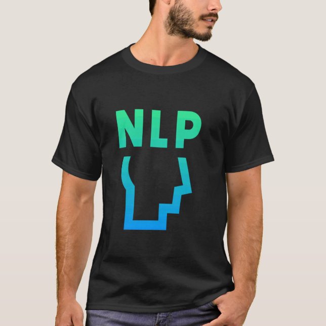 Ask Me About NLP Neuro-Linguistic Programming 1 T-Shirt (Front)