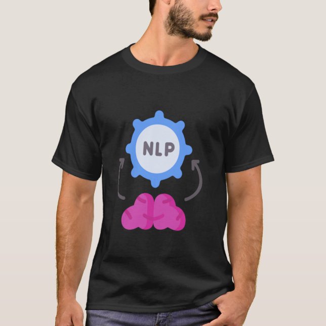 Ask Me About NLP Neuro-Linguistic Programming T-Shirt (Front)