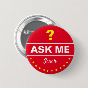 Ask ME About - personalized/Help desk info 6 Cm Round Badge