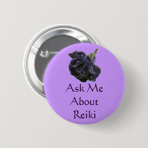 Ask Me About Reiki Rose  6 Cm Round Badge