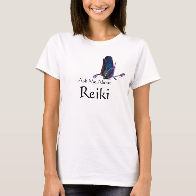 Ask Me About Reiki T-Shirt (Front)