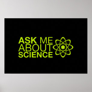 Ask me about Science Poster