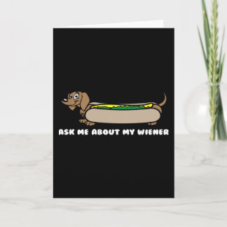 Ask Me About Wiener Card