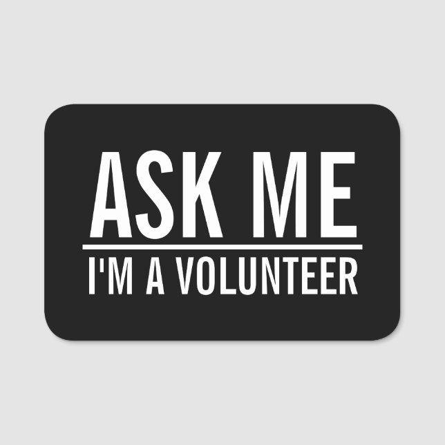 Ask Me | Black Volunteer Badge (Front)