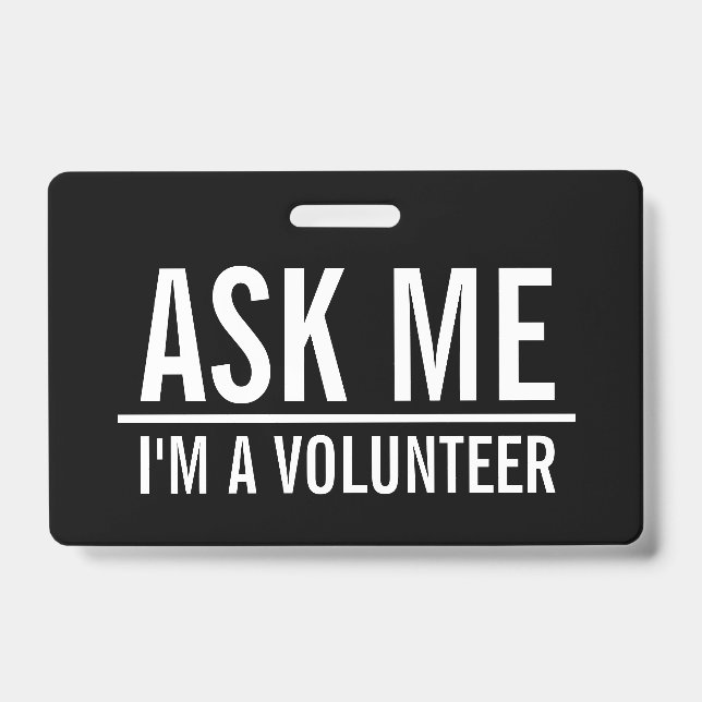 Ask Me | Black Volunteer Badge  ID Badge (Front)