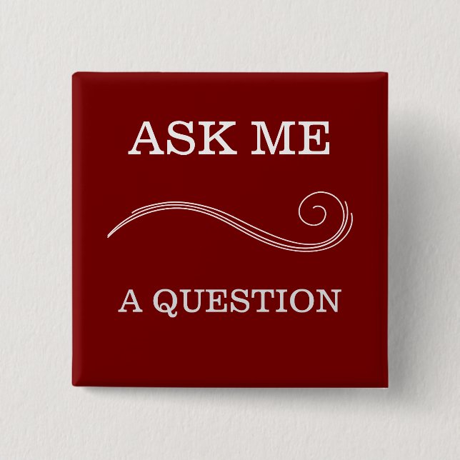Ask Me Business Lapel Button Pins Simple Design (Front)