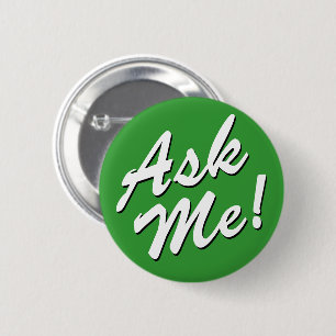 Ask Me button