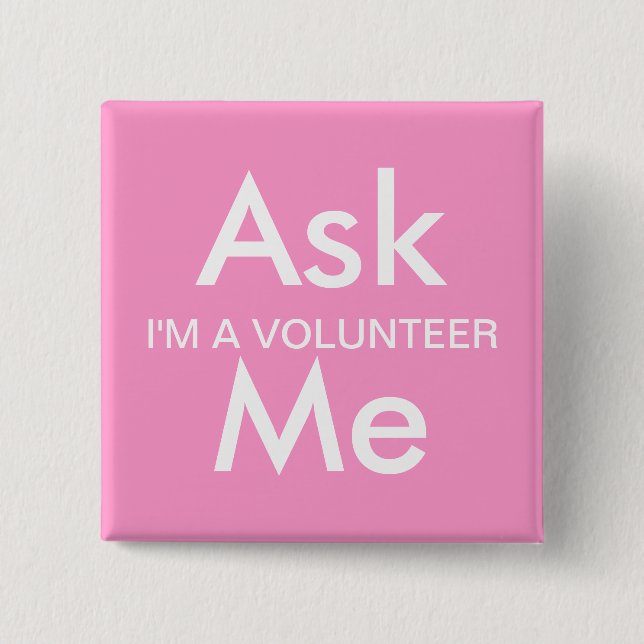 Ask Me Button for Business, School, Volunteers (Front)