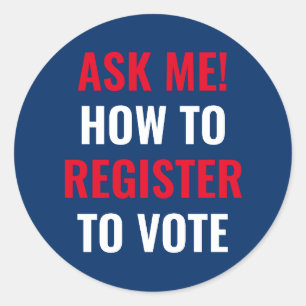 Ask me how to register to vote red white navy blue classic round sticker