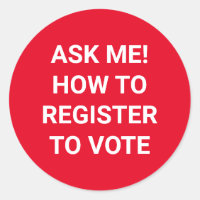 Ask me how to register to vote white and red