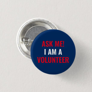 Ask me I am a Volunteer red white navy blue 3 Cm Round Badge