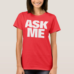 Ask me I am happy to help ladies t-shirt