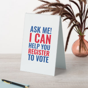 Ask me I can help you register to vote election