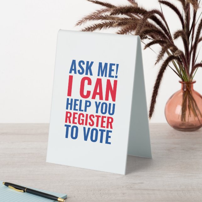 Ask me I can help you register to vote election (In SItu (Table))
