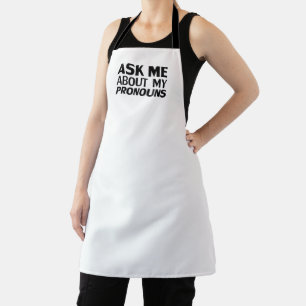 Ask me my Pronouns white black modern typography Apron