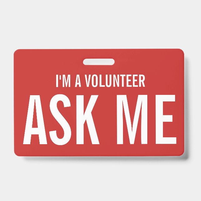 Ask Me Red I'm a Volunteer ID Badge (Front)