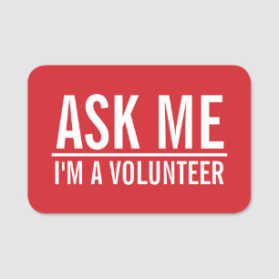 Ask Me   Red Volunteer Badge