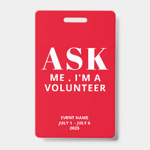 Ask Me Red Volunteer Badge ID Badge