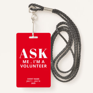 Ask Me Red Volunteer Badge ID Badge
