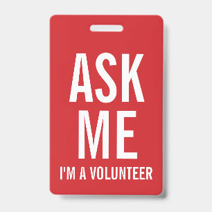 Ask Me   Red Volunteer Badge ID Badge