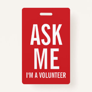 Ask Me   Red Volunteer Badge ID Badge