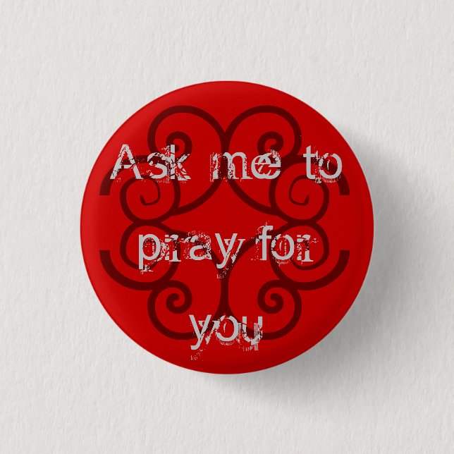 "Ask me to Pray for You" 3 Cm Round Badge (Front)