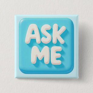 Ask Me Volunteer 15 Cm Square Badge